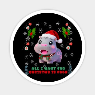 Christmas Hippo | All I Want For Christmas Is Food | Kawaii Holiday Design Magnet